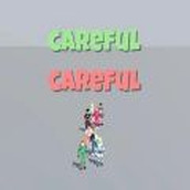 千萬小心CarefulCareful版