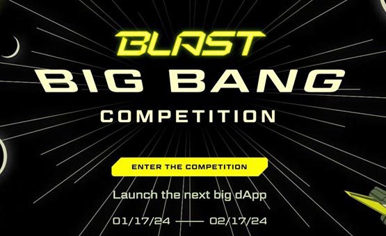 BlurL2–Blast推出測試網與開發競賽BigBang！2月底主網上線